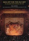 Sign-Off for the Old Met: The Metropolitan Opera