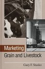 Marketing Grain and Livestock, Stasko, Gary F., 0813828325