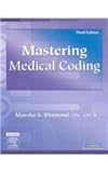 Mastering Medical Coding, Diamond, Marsha, 1416047352