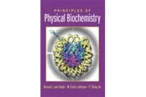 Principles of Physical Biochemistry (2nd Edition)