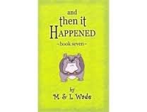 And Then it Happened Book Seven 0973117869 Book Cover