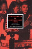 Front cover for the book Protestantism in Contemporary China by Alan Hunter