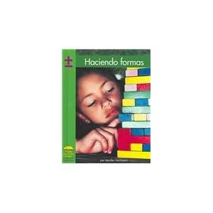 Haciendo formas (Math - Spanish) (Spanish Edition)