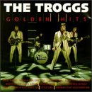 TROGGS - Don