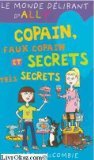 Copains, faux copain et secrets très secrets