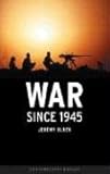War since 1945 (Contemporary Worlds)
