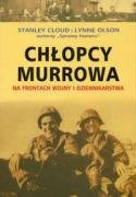 Chlopcy Murrowa: Na Frontach Wojny I Dziennikarstwa (Murrow's Boys)