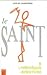 Le Saint : Le Saint &amp; l'héroïque aventure