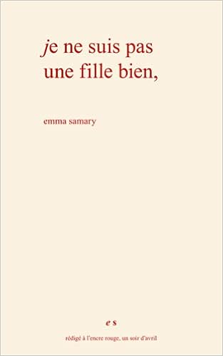 Je Ne Suis Pas Une Fille Bien Samary Emma Amazon Fr Livres