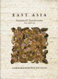 East Asia : Tradition and Transformation, Fairbank, John K. and Reischauer, Edwin O., 039525812X