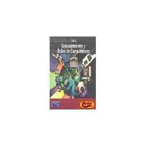 Comunicaciones y Redes de Computadores (Spanish Edition)