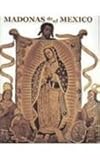 Madonnas of Mexico by 