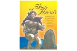 Akua Hawai'i: Hawaiian Gods And Their Stories