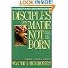Disciples Are Made&mdash;Not Born