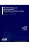 Magnetic Resonance in Porous Media : Proceedings of the 10th International Bologna Conference on Magnetic Resonance in Porous Media (MRPM10), including the 10th Colloquium on Mobile Magnetic Resonance (CMMR10), , 0735408858