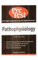 PATHOPHYSIOLOGY: PRETEST SELF-ASSESSMENT & REVIEW