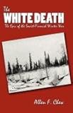 Front cover for the book The white death by Allen F. Chew