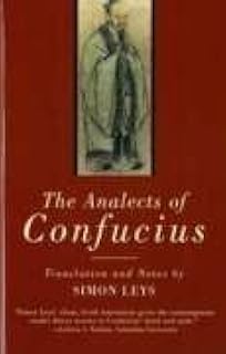 The Analects Of Confucius By Confucius Leys Simon 1997 Hardcover Amazon Com Books