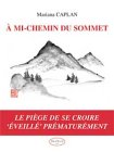 A mi-chemin du sommet (French Edition) by 