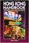 Hong Kong Handbook: Including Macau and Guangzhou (1st ed) Hong Kong Handbook: Including Macau and Guangzhou (1st ed)