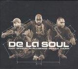 De La Soul Album: «Art Official Intelligence: Mosaic Thump» (Front side) De La Soul Album: «Art Official Intelligence: Mosaic Thump» (Front side)