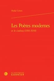 Les  poètes modernes et le cinéma, 1910-1930