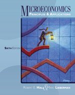 Microeconomics: Principles and Applications - Custom Edition, 6th Edition