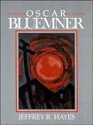 Oscar Bluemner, Hayes, Jeffrey R., 0521331668