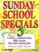 Sunday School Specials (Sunday School Specials) 3 by