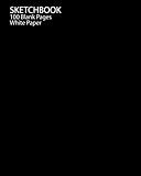 Sketchbook: Blank White Paper 100 Pages of 8 x 10 inches for Drawing, Graffiti, Manga or Sketching C by Sketchbook N Artist