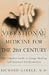 Vibrational Medicine for the 21st Century: A Complete Guide To Energy Healing And Spiritual Transformation by 