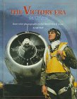 The Victory Era in Color! Rare Color Photographs of the World War II Years