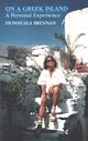 On a Greek Island: A Personal Experience by