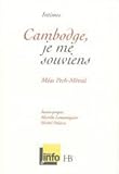 Cambodge, je me souviens by 