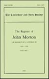 The Register of John Morton, Archbishop of Canterbury ,1486-1500, , 0907239463