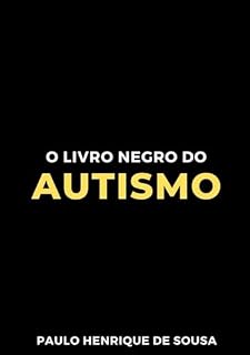 Livro O Livro Negro Do Autismo