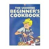 Image de Usborne Beginner's Cookbook (Usborne Cooking School)