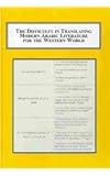 The Difficulty in Translating Modern Arabic Literature for the Western World : Reconsidering the Work of Translation from a Semiotic Perspective, Al-Masri, Hanada, 0773414320