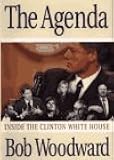 The Agenda: Inside the Clinton White House