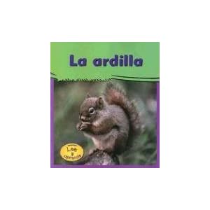 1: La Ardilla/squirrels (Mi gran jardin / My Big Backyard) (Spanish Edition)
