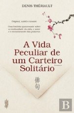 A Vida Peculiar de um Carteiro Solitário (Portuguese Edition)