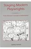 Staging Modern Playwrights : From Director's Concept to Performance, Homan, Sidney, 0838755631