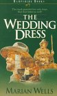 The Wedding Dress (The Wedding Album Series #1) by Marian Wells