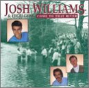 Josh Williams - Come to That River - Zortam Music