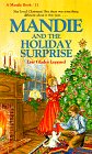 Mandie and the Holiday Surprise (Mandie, Book 11) by