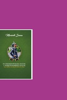 Livro De Soldado Policial Militar A Tenente Bombeira Militar