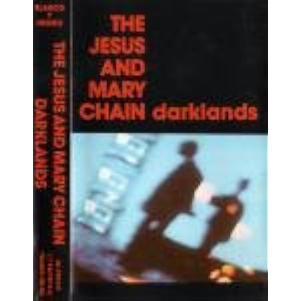 洋楽 Jesus and Mary Chain - Darklands (LP) The Jesus And Mary Chain – Darklands – Vinyl (Gatefold