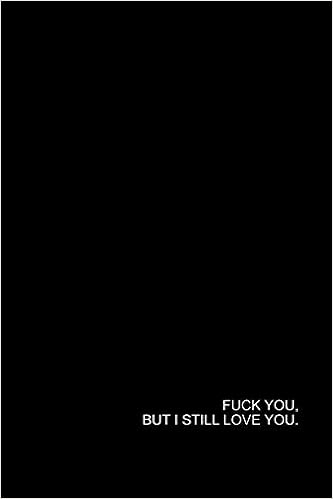 Fuck You But I Still Love You A Journal For Couples Women And Men In A Struggling Relationship Or Marriage Amazon Es Rainbow Cloud Press Libros En Idiomas Extranjeros