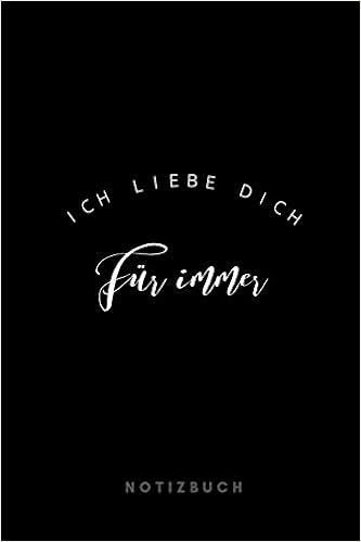 Ich Liebe Dich Für Immer Notizbuch 110 Seiten Kariert
