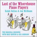 LAST OF WHOREHOUSE PIANO PLAYERS (ORIGIN          